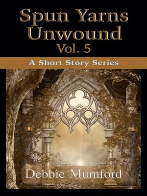 cover image of Spun Yarns Unwound Volume 5